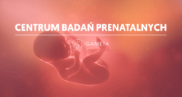 Centrum Badań Prenatalnych - ośrodki medyczne dla kobiet w ciąży